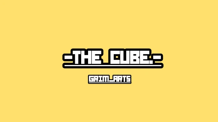 The Cube