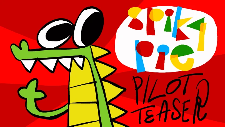 Spiky Pie - Pilot Teaser