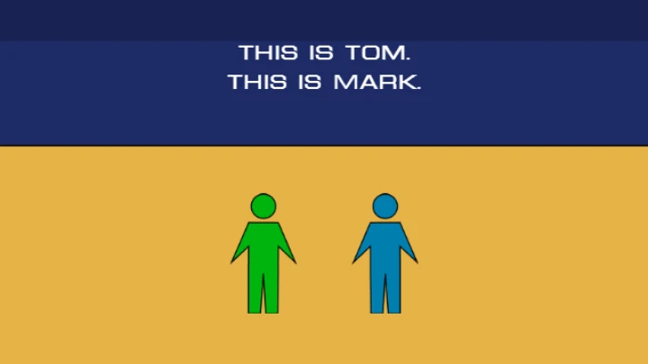 Tom and Mark