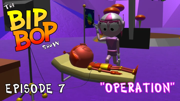 (SERIES) The BipBop Show - Episode 7 "Operation"
