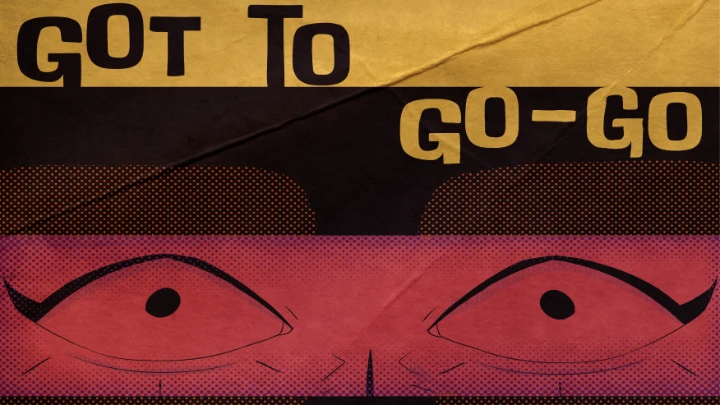 Got To Go - Go