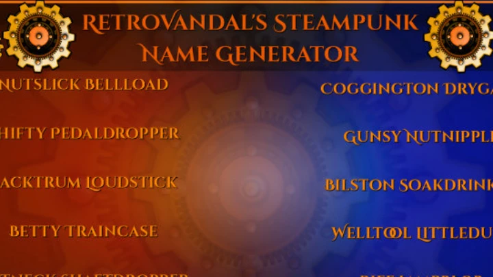 Retro Vandals Steampunk Name Generator