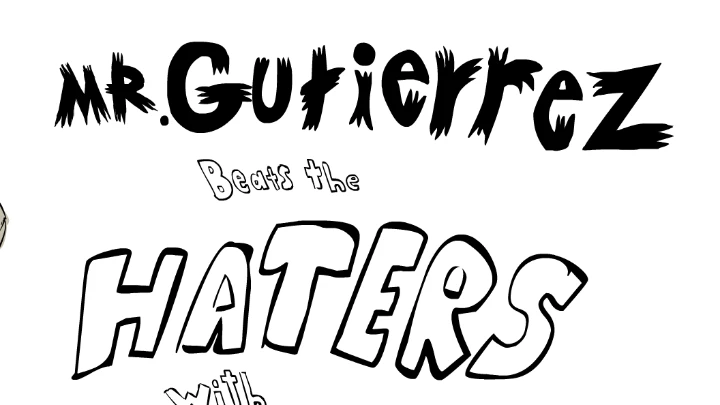 Silly Mr.Gutierrez