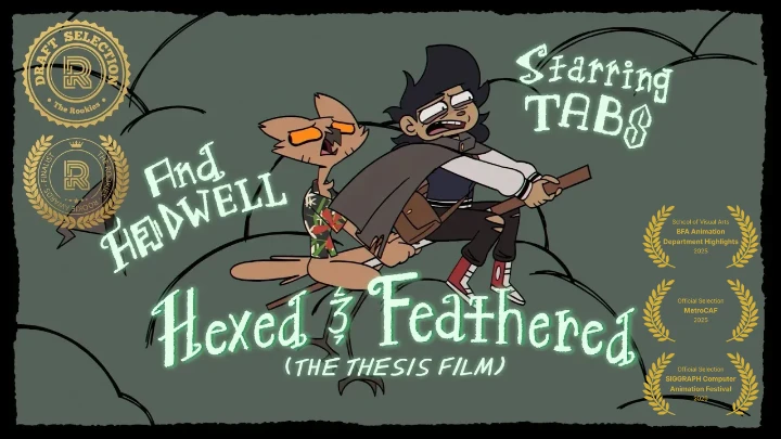 HEXED & FEATHERED (The Thesis Film)