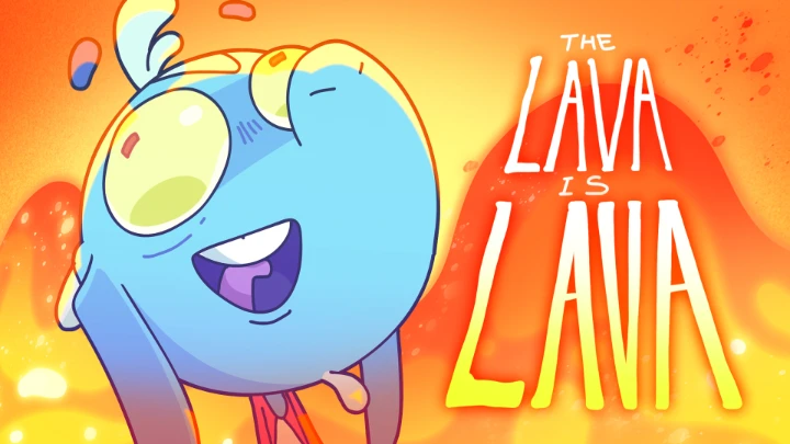 The Lava Is Lava