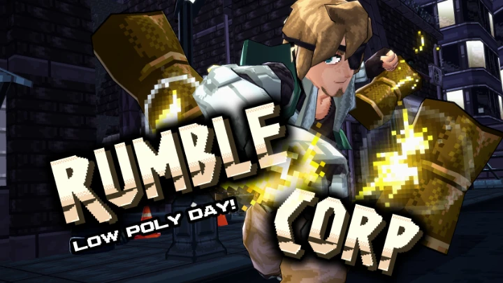 Rumble Corp (Low Poly Day '26)