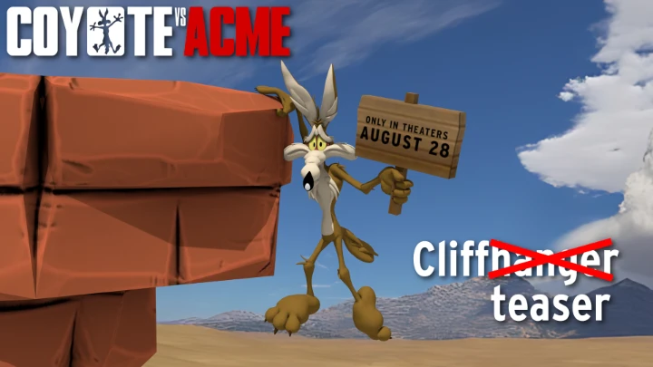 Coyote vs. Acme - Cliffteaser (fanmade)