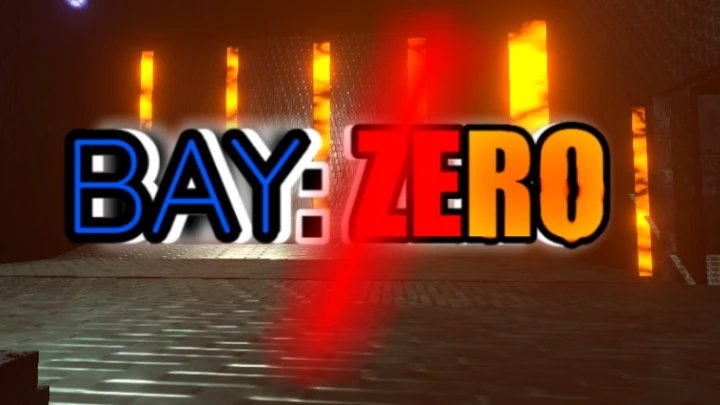 Bay: Zero Demo