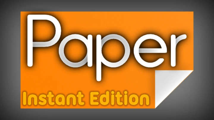 Paper - Instant Edition