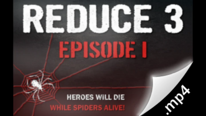 Reduce 3 - Episode I