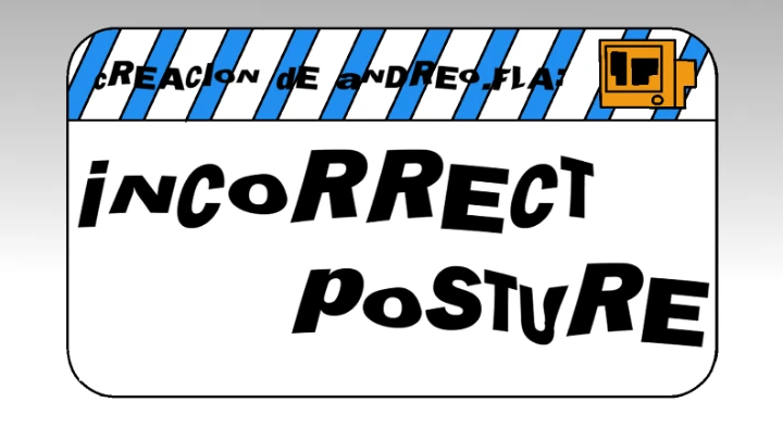 iNCORRECT pOSTURE