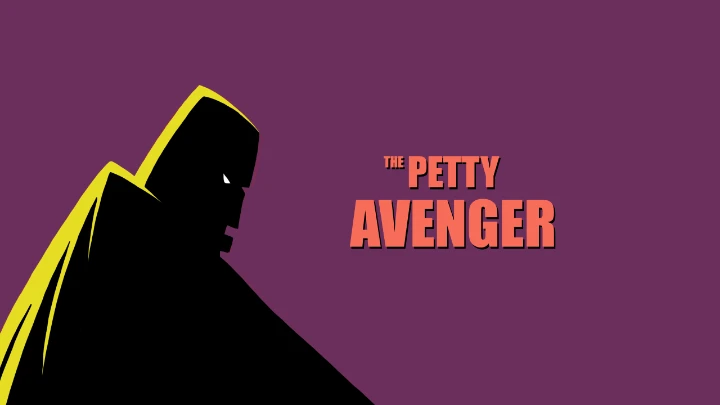 The Petty Avenger