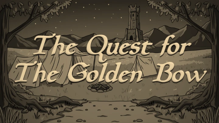 The Quest for The Golden Bow