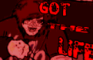 GOT THE LIFE ★