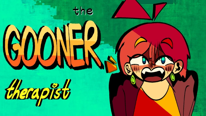 The Gooner Therapist!!! (DEMO)