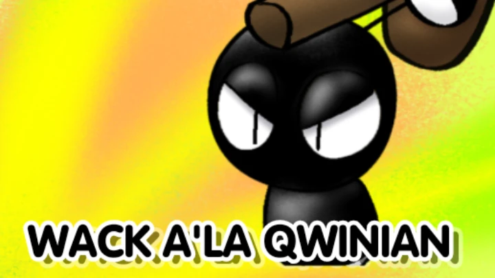 Wack a'la Qwinian