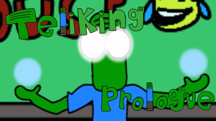 Teleking [PROLOGUE]