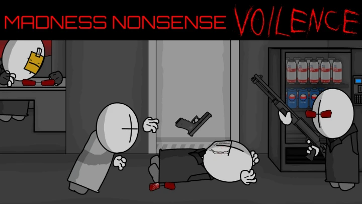 Madness Nonsense Violence