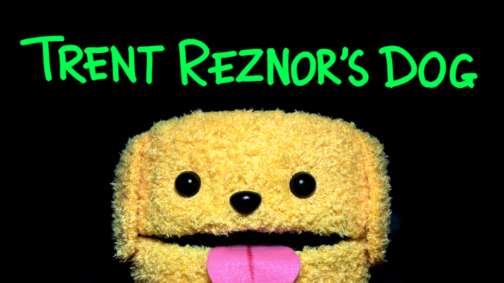Trent Reznor’s Dog