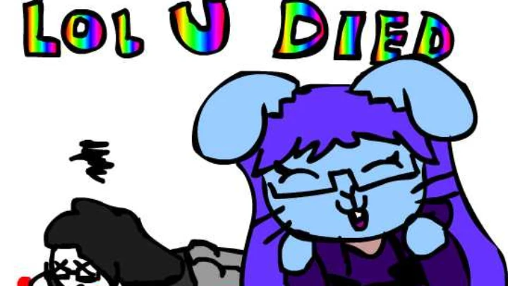 lol u died