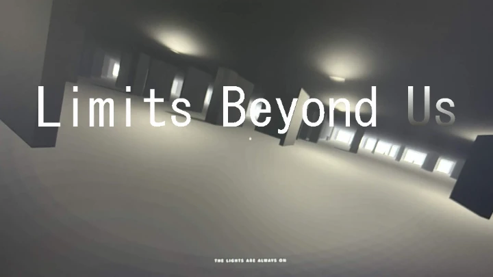 Limits Beyond Us