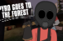 TF2: Pyro Goes to the Forest