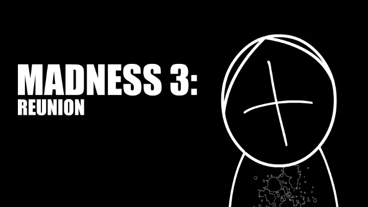 Madness 3: Reunion [MD26]