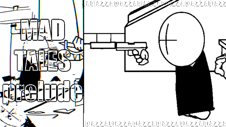 MADTALES: Prelude