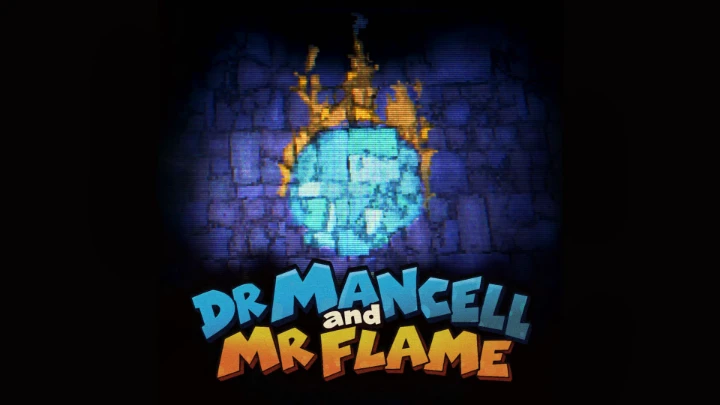 Dr. Mancell and Mr. Flame
