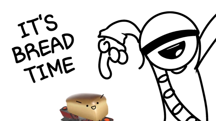 It's Bread Time!