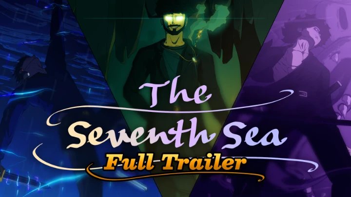 The Seventh Sea - Full Trailer