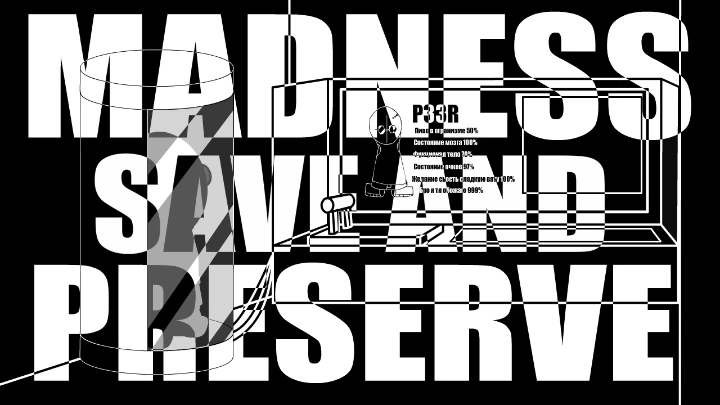 MADNESS: SAVE AND PRESERVE