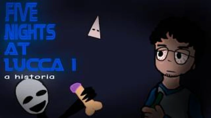 FIVE NIGHTS AT LUCCA: PROLOGO