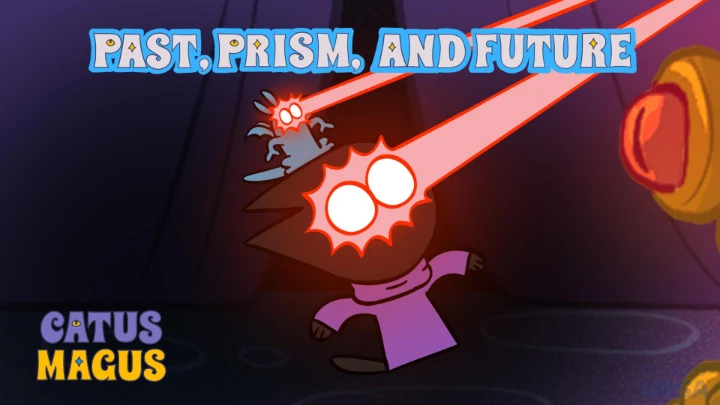 Past, Prism, and Future - Catus Magus
