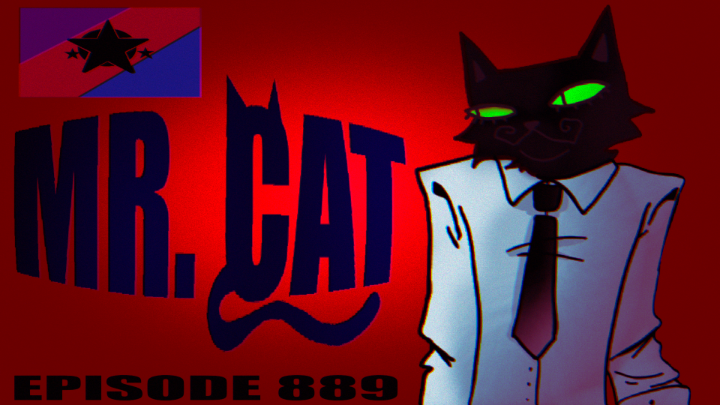 MR. CAT EPISODE 889