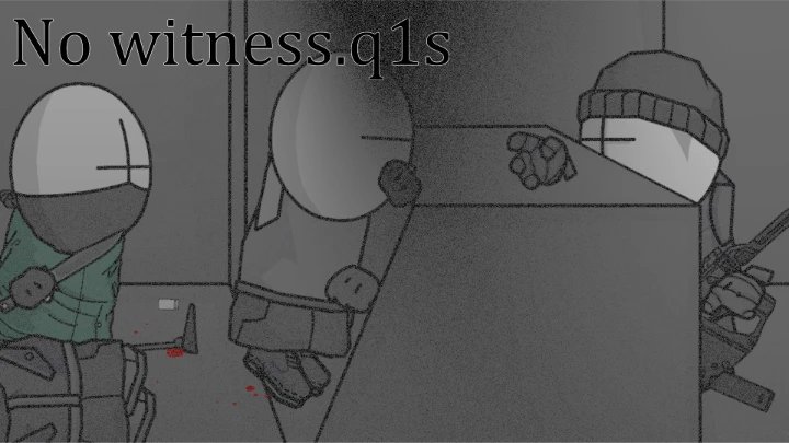 No witness.q1s
