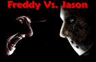 - Freddy Vs. Jason -