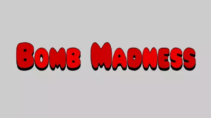 Bomb Madness