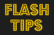 Flash Tips 1-3