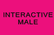 Interactive Male