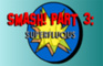 SMASH! 3: Superfluous