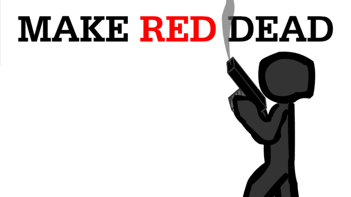 Make Red Dead