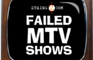 Failed MTV Shows