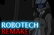 Robotech Episode 2 REMAKE