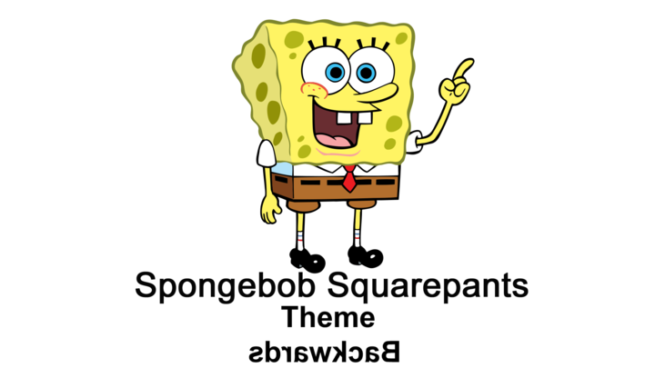 Spongebob Theme Backwards