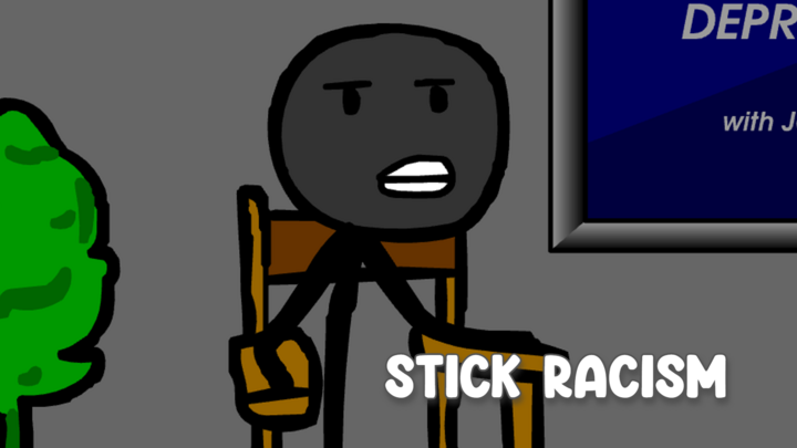 Stick Racism