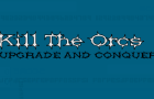 Kill The Orcs