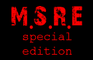 M.S.R.E Special Edition