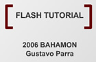 Bahamon Flash Tutorial