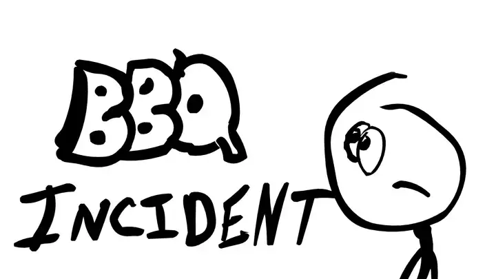 The BBQ Incident